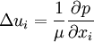 
\Delta u_i = \frac{1}{\mu} \frac{\partial p}{\partial x_i}
