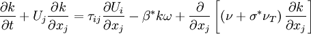 
{{\partial k} \over {\partial t}} + U_j {{\partial k} \over {\partial x_j }} = \tau _{ij} {{\partial U_i } \over {\partial x_j }} - \beta ^* k\omega  + {\partial  \over {\partial x_j }}\left[ {\left( {\nu  + \sigma ^* \nu _T } \right){{\partial k} \over {\partial x_j }}} \right]
