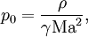 p_0 = \frac{\rho}{\gamma {\rm Ma}^2},