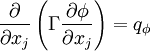 
{\partial  \over {\partial x_j }}\left( {\Gamma {{\partial \phi } \over {\partial x_j }}} \right) = q_\phi  
