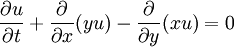 
\frac{\partial u}{\partial t} + \frac{\partial}{\partial x}(yu) - \frac{\partial}{\partial y}(xu)= 0
