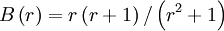  
B\left( r \right) = r \left( r + 1 \right) / \left( r^{2} + 1 \right)
