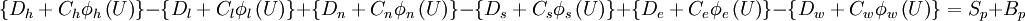  
\left\{ D_{h} + C_{h} \phi_{h} \left( U \right) \right\} - 
\left\{ D_{l} + C_{l} \phi_{l} \left( U \right) \right\} +

\left\{ D_{n} + C_{n} \phi_{n} \left( U \right) \right\} - 
\left\{ D_{s} + C_{s} \phi_{s} \left( U \right) \right\} +

\left\{ D_{e} + C_{e} \phi_{e} \left( U \right) \right\} - 
\left\{ D_{w} + C_{w} \phi_{w} \left( U \right) \right\} = S_{p} + B_{p}
