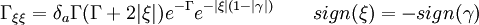 
\Gamma_{\xi\xi}=\delta_a\Gamma(\Gamma+2|\xi|)e^{-\Gamma}e^{-|\xi|(1-|\gamma|)} \qquad sign(\xi)=-sign(\gamma)
