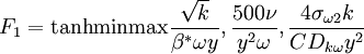 
F_1=\mbox{tanh} \mbox{min} \mbox{max} {\sqrt{k} \over \beta ^* \omega y}, {500 \nu \over y^2 \omega} , {4 \sigma_{\omega 2} k \over CD_{k\omega} y^2}
